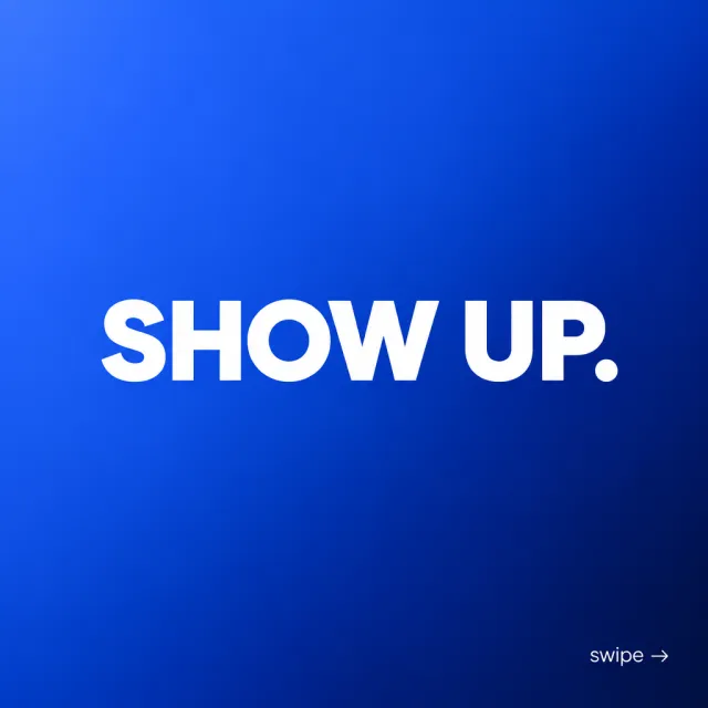 Designed brand post: show up